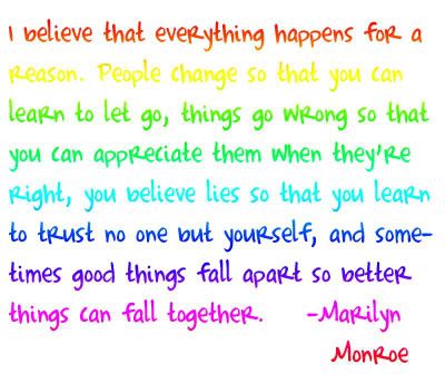 quotes about everything happens for a reason. everything happens for a