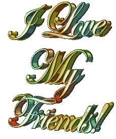 To My Loving Friends