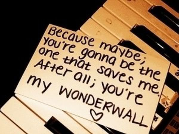 Wonderwall Lyrics Pictures, Images & Photos | Photobucket