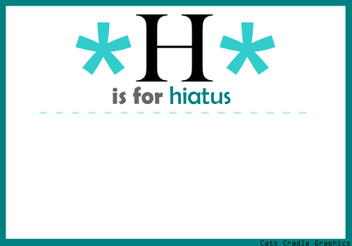 H - Hiatus Sign