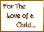 For The Love of a Child
