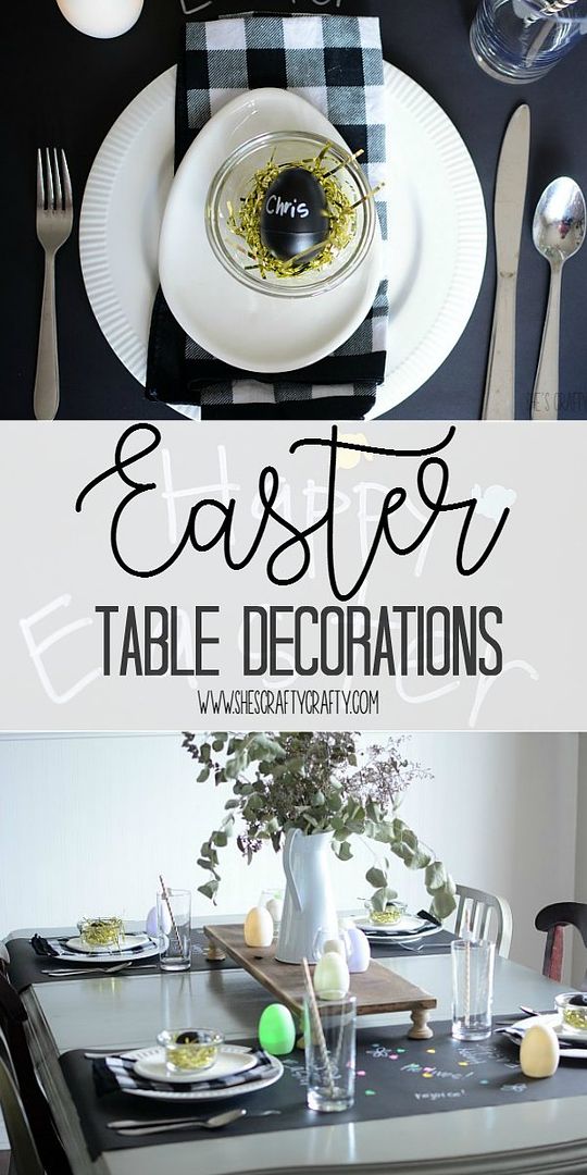 Easter table settings and decorations- Use neutral colors and chalkboard paper to decorate your Easter Table