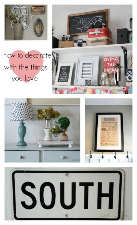 How to Decorate with the things You Love  |  She's Crafty